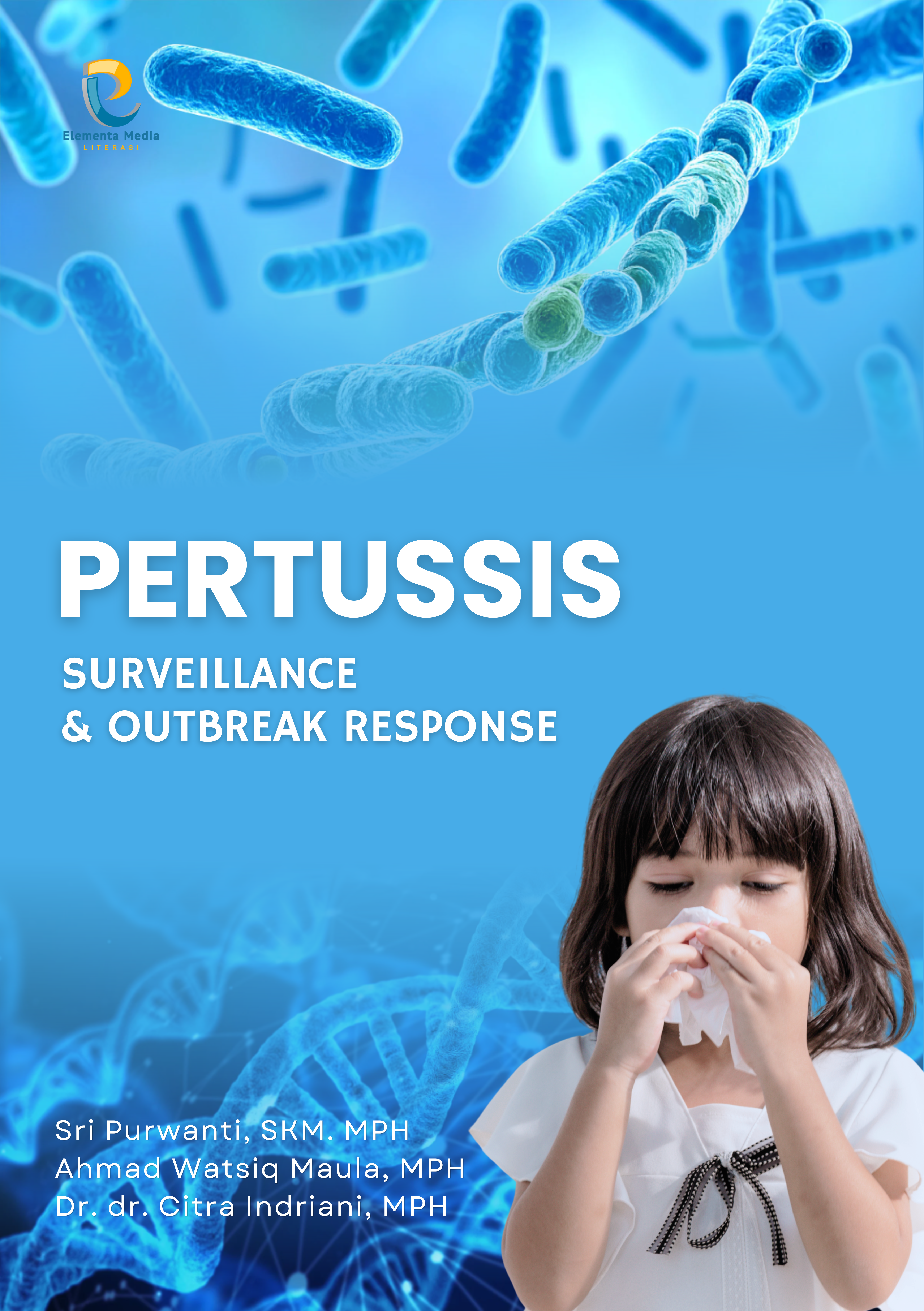 Pertussis: Surveillans and Outbreak Response